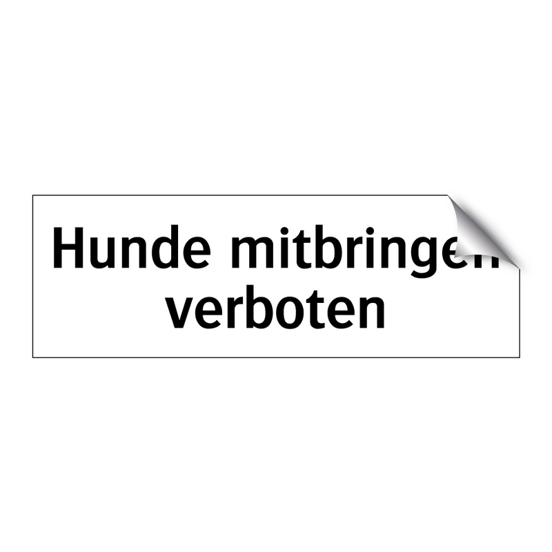 Hunde mitbringen verboten