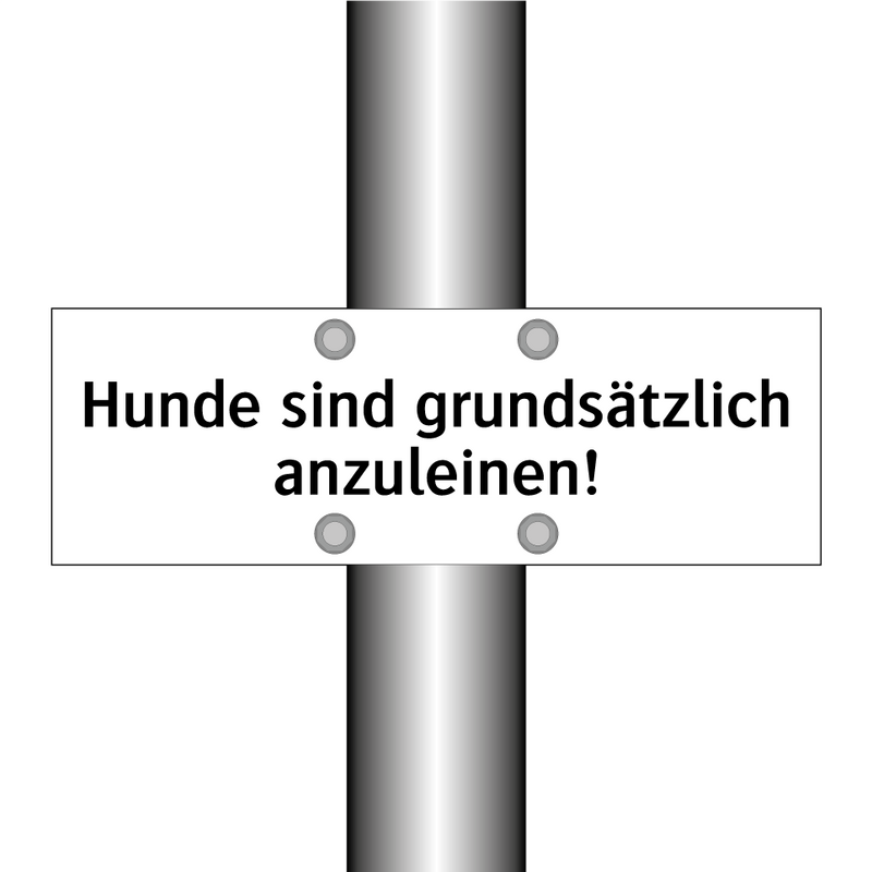 Hunde sind grundsätzlich anzuleinen!