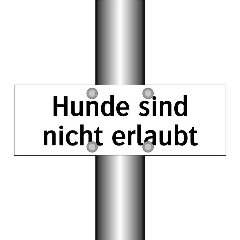 Hunde sind nicht erlaubt