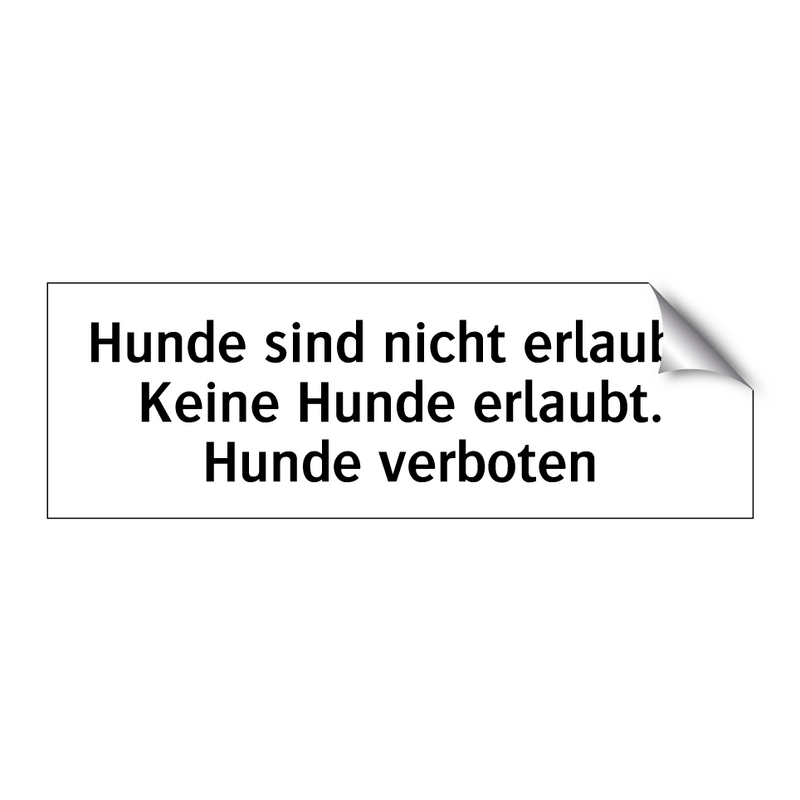 Hunde sind nicht erlaubt. Keine Hunde erlaubt. Hunde verboten