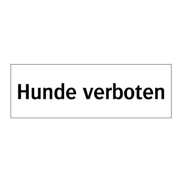 Hunde verboten