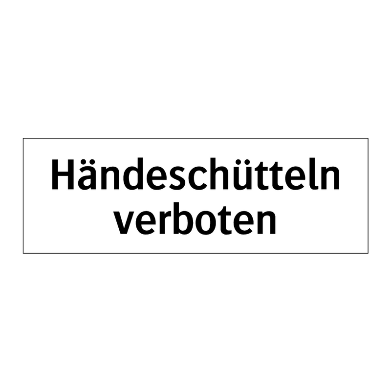 Händeschütteln verboten