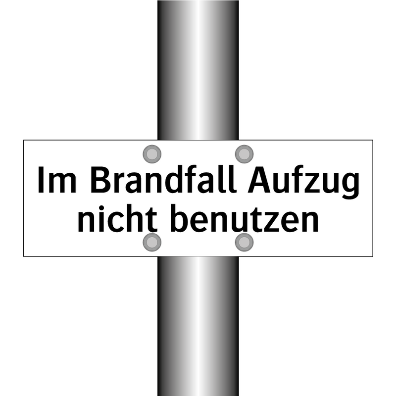 Im Brandfall Aufzug nicht benutzen