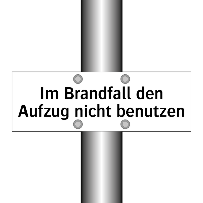 Im Brandfall den Aufzug nicht benutzen