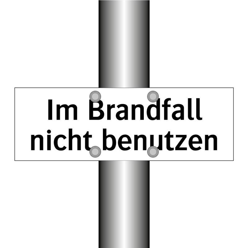 Im Brandfall nicht benutzen