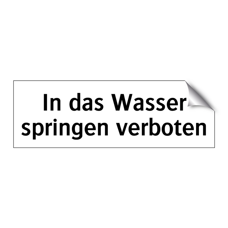 In das Wasser springen verboten
