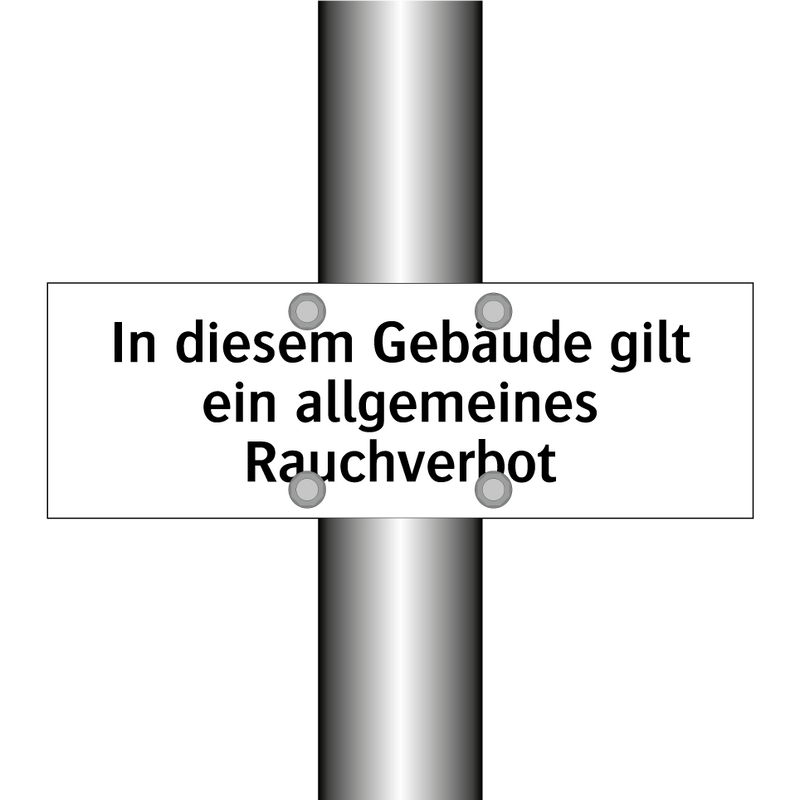 In diesem Gebäude gilt ein allgemeines Rauchverbot