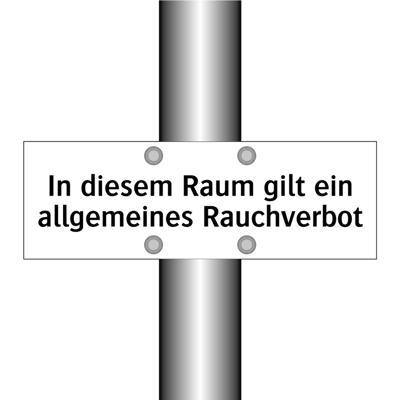 In diesem Raum gilt ein allgemeines Rauchverbot