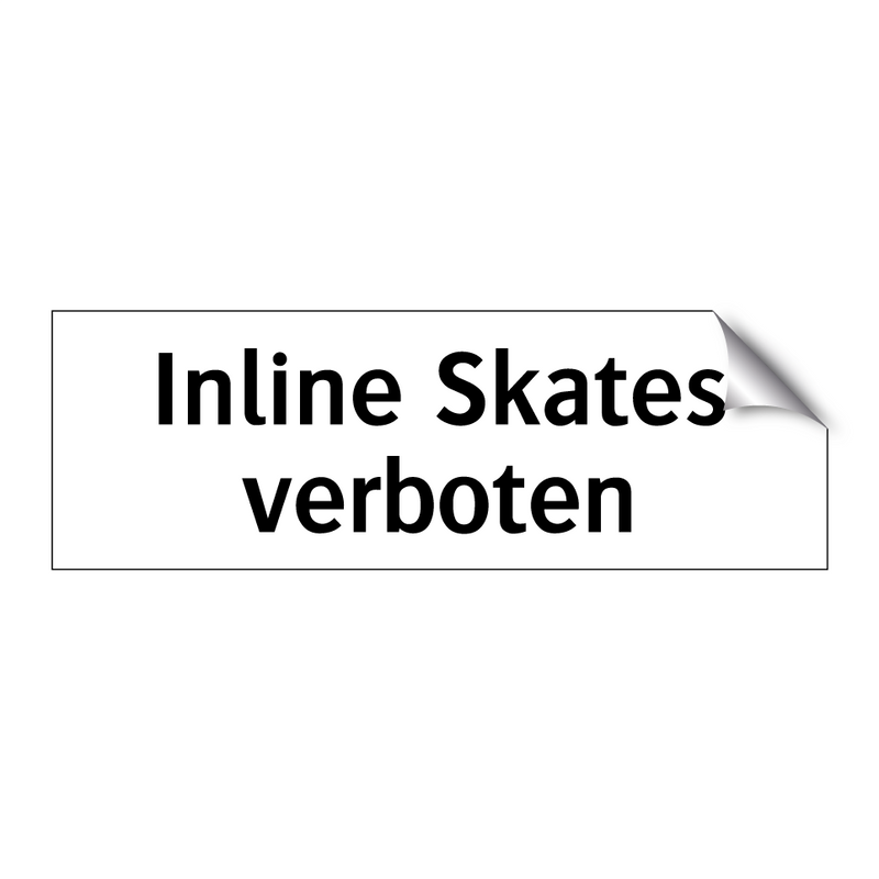 Inline Skates verboten