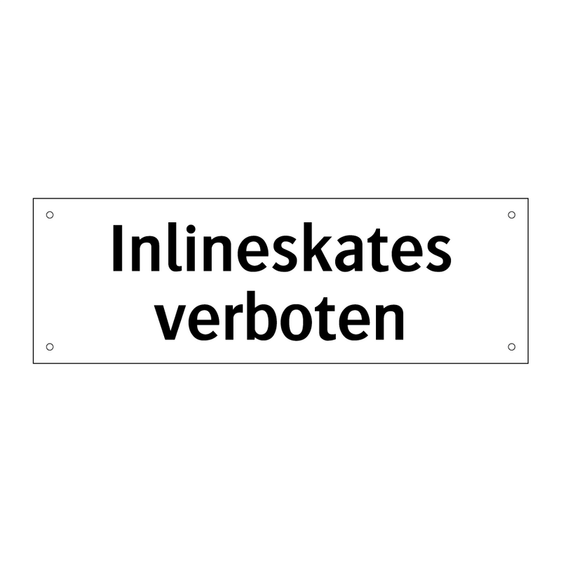 Inlineskates verboten