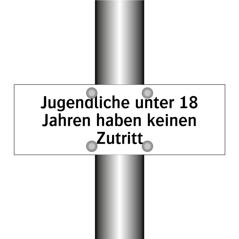Jugendliche unter 18 Jahren haben keinen Zutritt