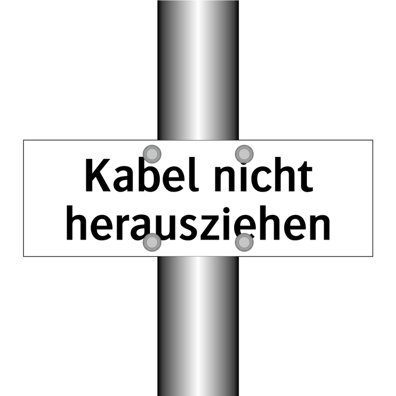 Kabel nicht herausziehen