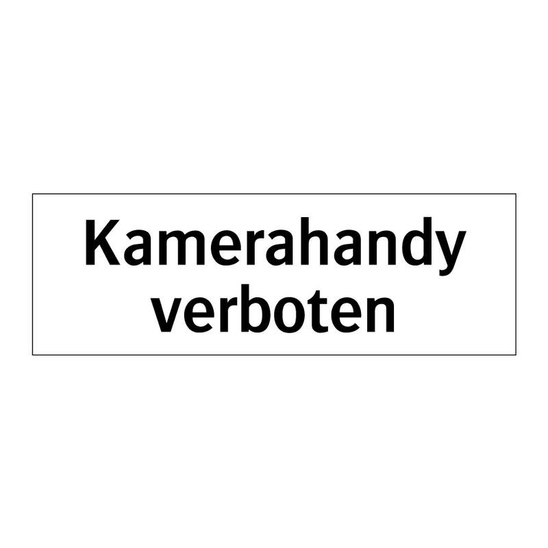 Kamerahandy verboten