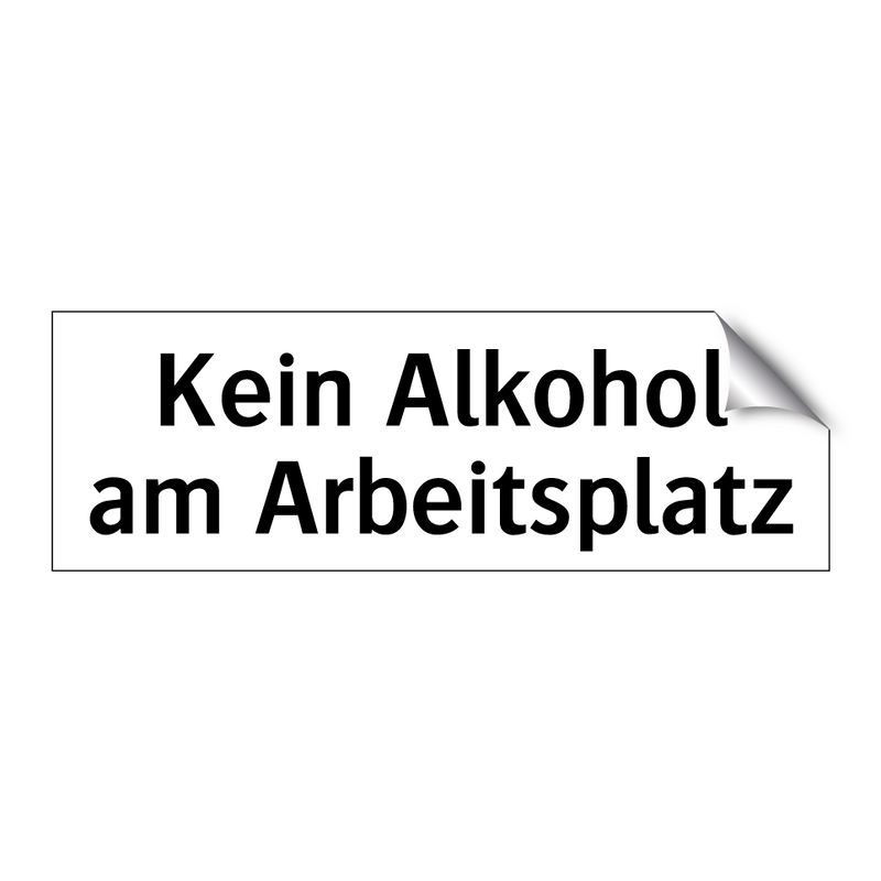 Kein Alkohol am Arbeitsplatz