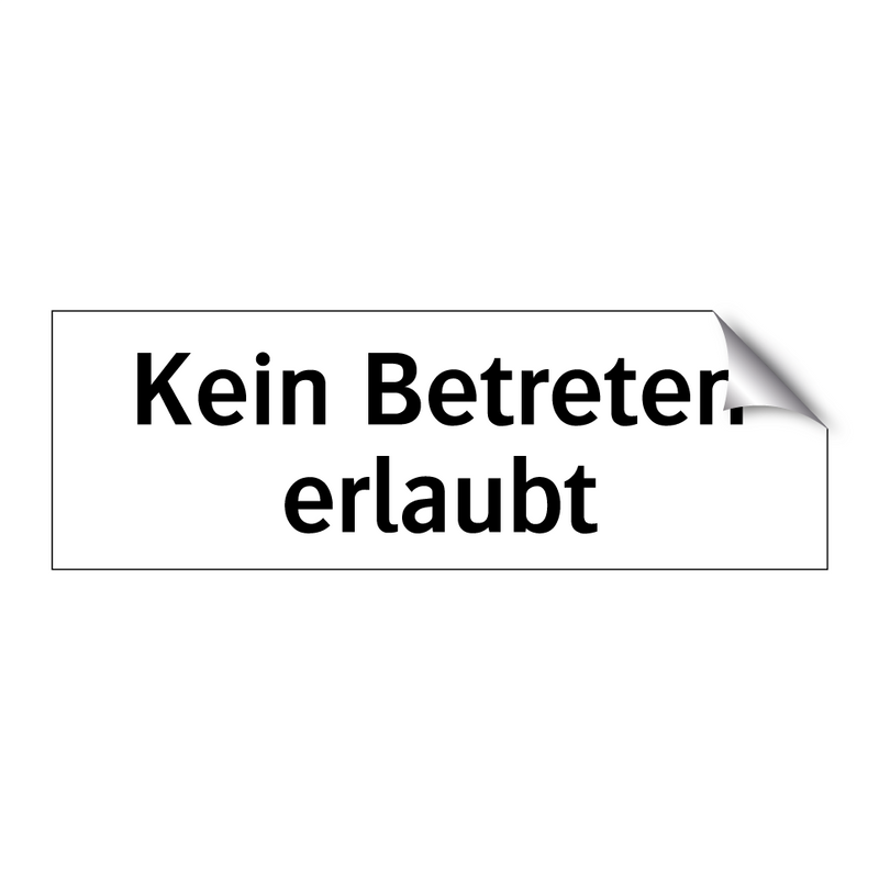 Kein Betreten erlaubt