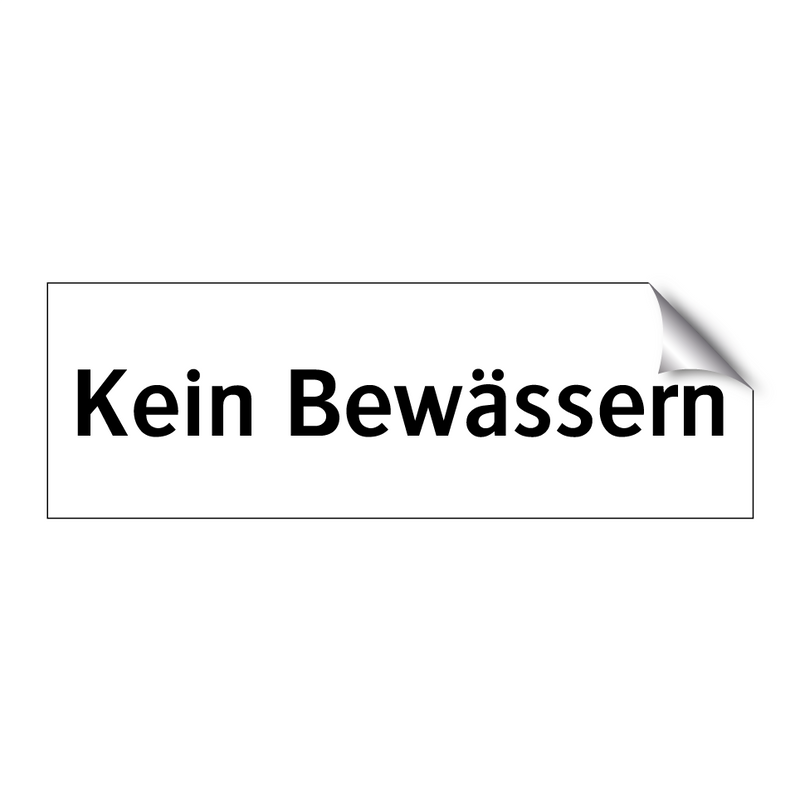 Kein Bewässern
