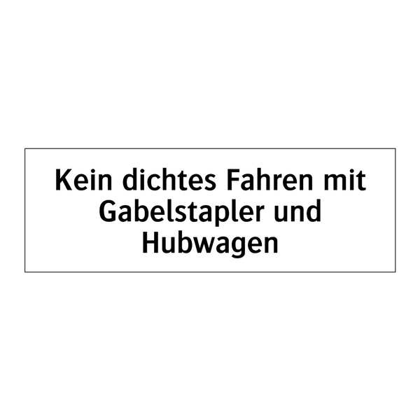 Kein dichtes Fahren mit Gabelstapler und Hubwagen