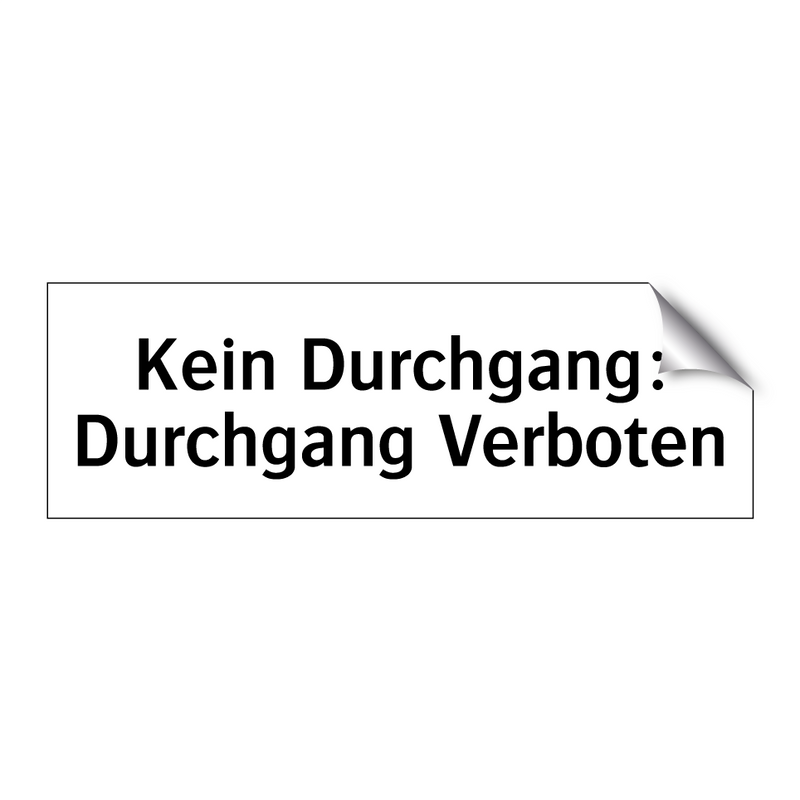 Kein Durchgang: Durchgang Verboten