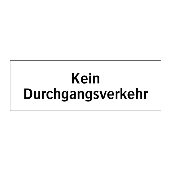 Kein Durchgangsverkehr
