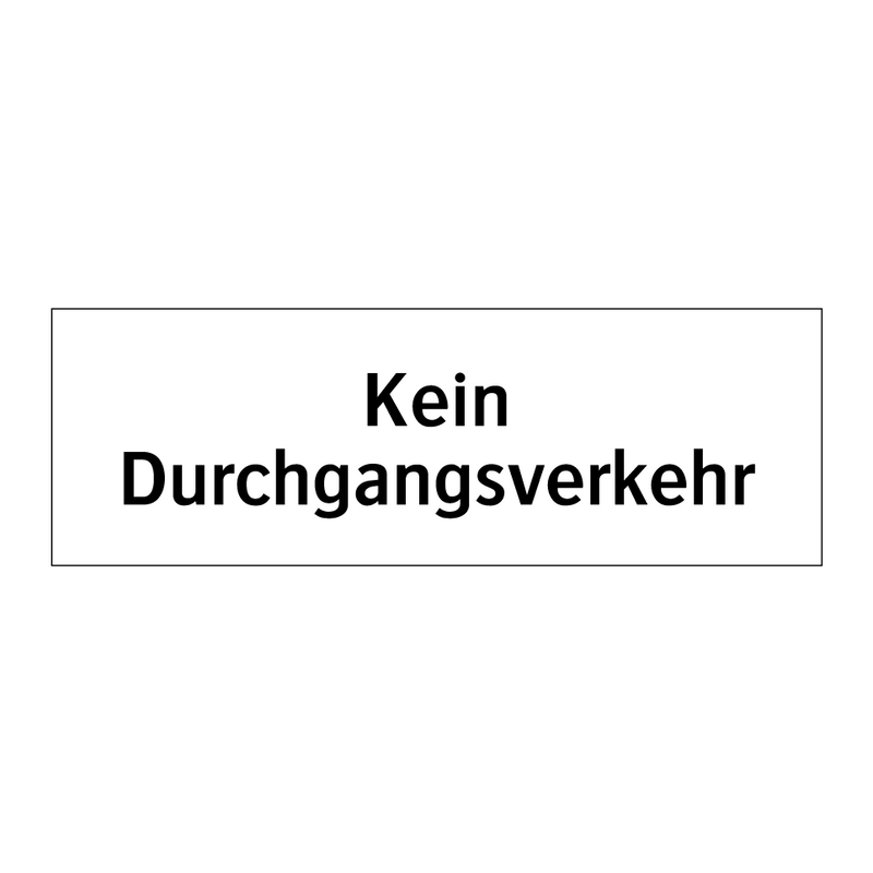 Kein Durchgangsverkehr
