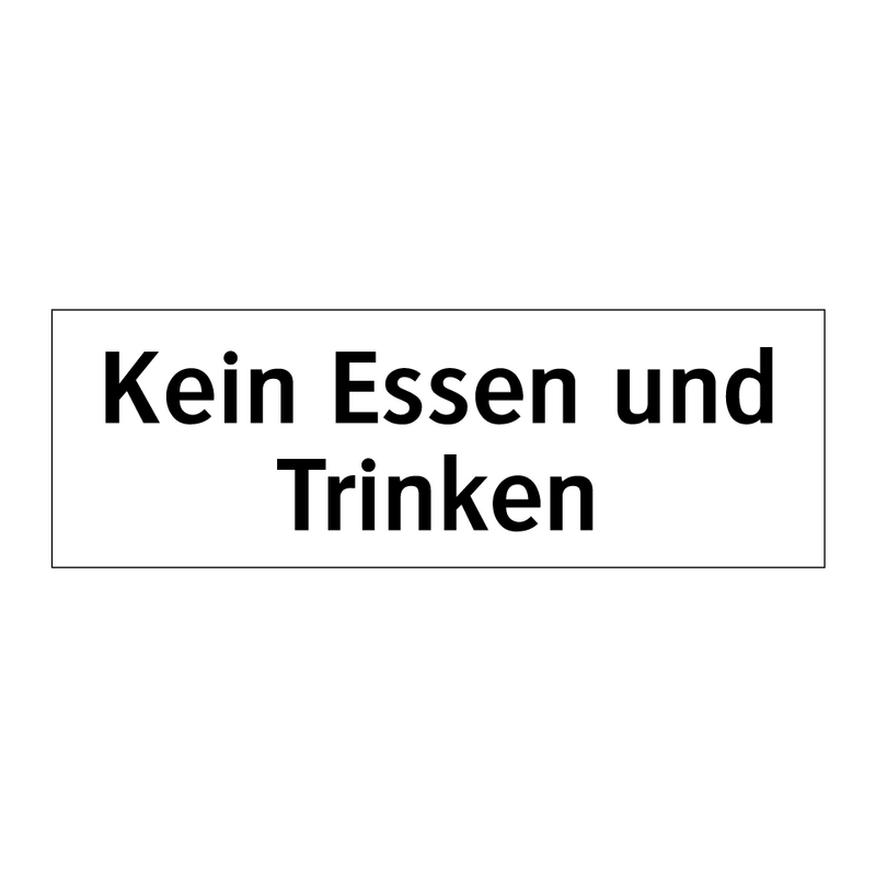 Kein Essen und Trinken