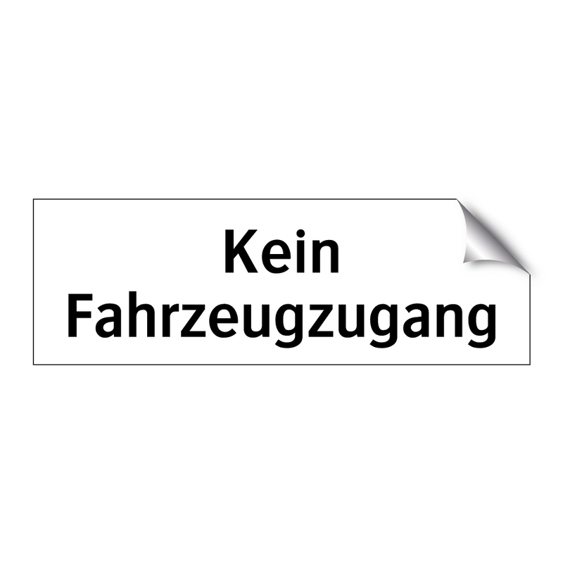 Kein Fahrzeugzugang