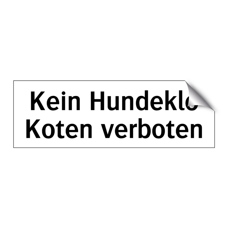 Kein Hundeklo Koten verboten