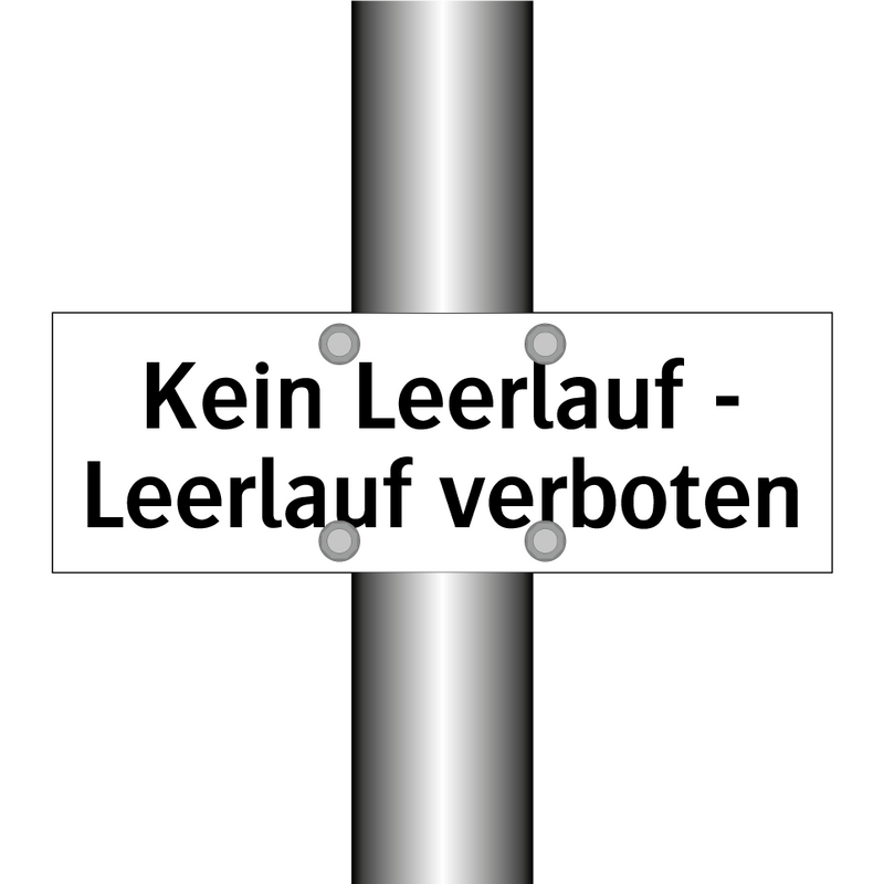 Kein Leerlauf - Leerlauf verboten