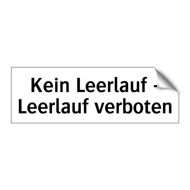Kein Leerlauf - Leerlauf verboten