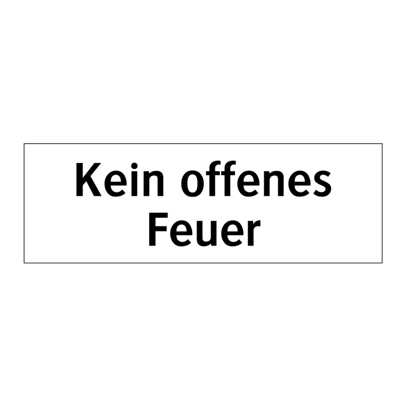 Kein offenes Feuer