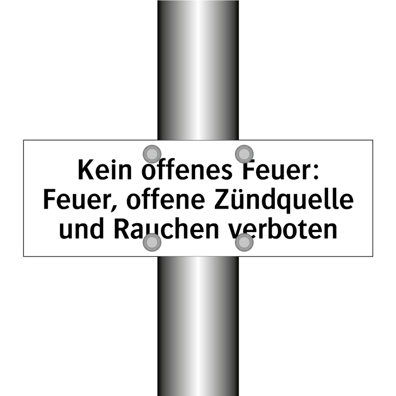 Kein offenes Feuer: Feuer, offene Zündquelle und Rauchen verboten