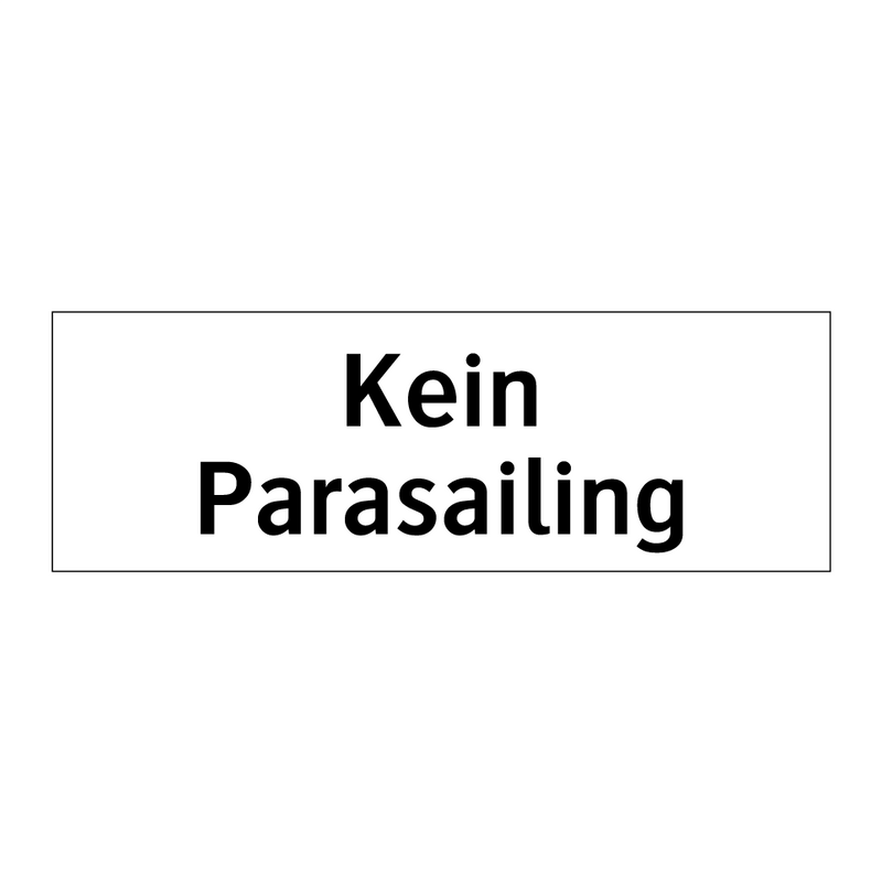 Kein Parasailing