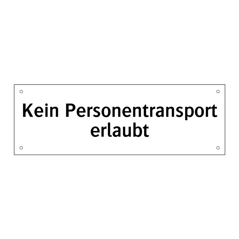 Kein Personentransport erlaubt