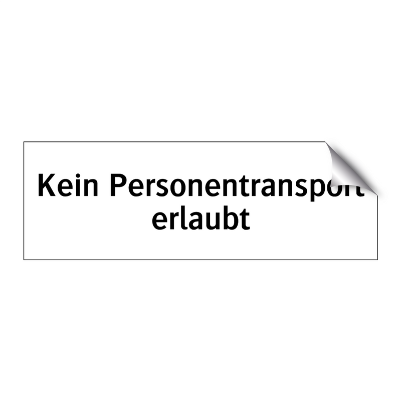 Kein Personentransport erlaubt