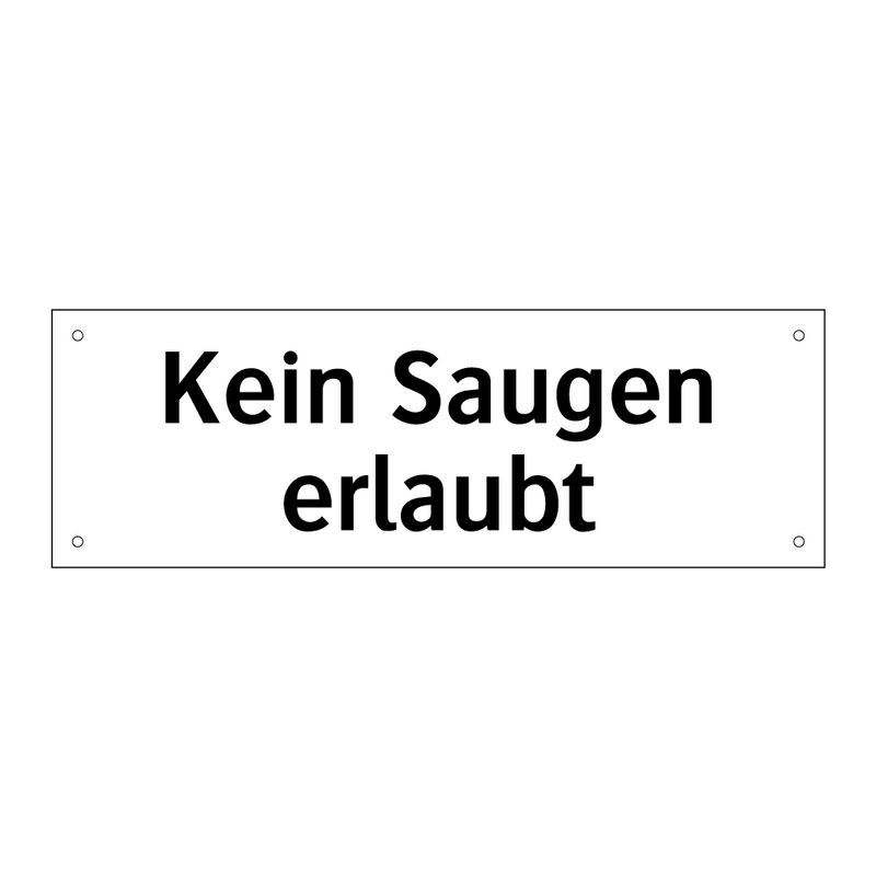 Kein Saugen erlaubt
