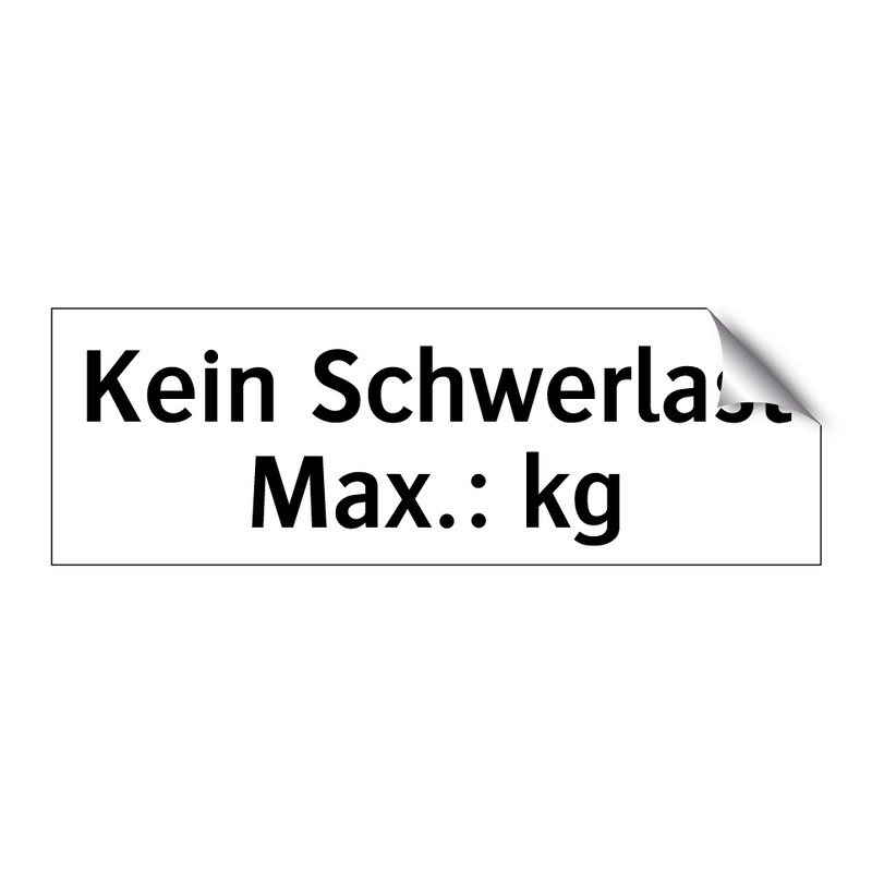 Kein Schwerlast Max.: kg