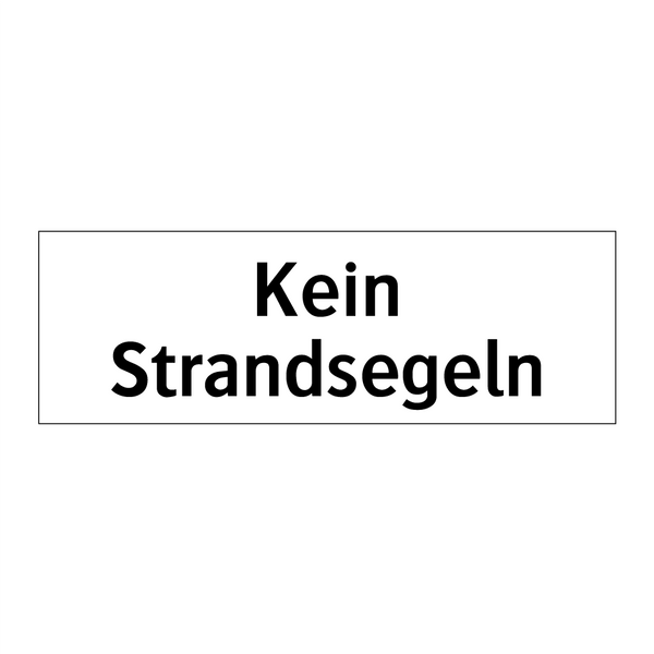Kein Strandsegeln