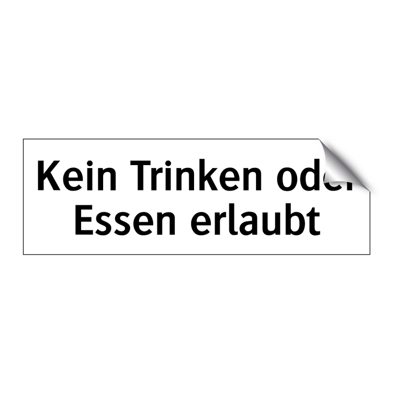 Kein Trinken oder Essen erlaubt