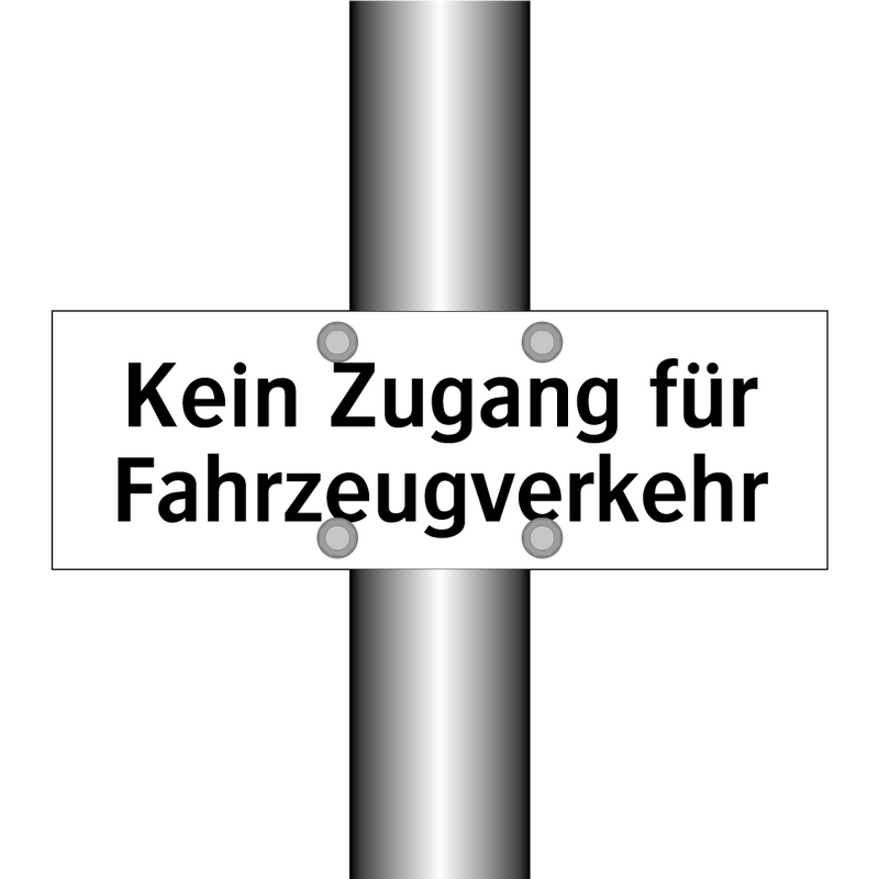 Kein Zugang für Fahrzeugverkehr