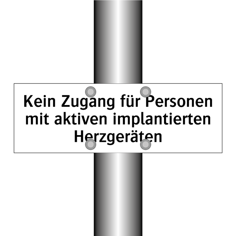 Kein Zugang für Personen mit aktiven implantierten Herzgeräten