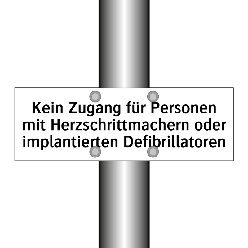 Kein Zugang für Personen mit Herzschrittmachern oder implantierten Defibrillatoren