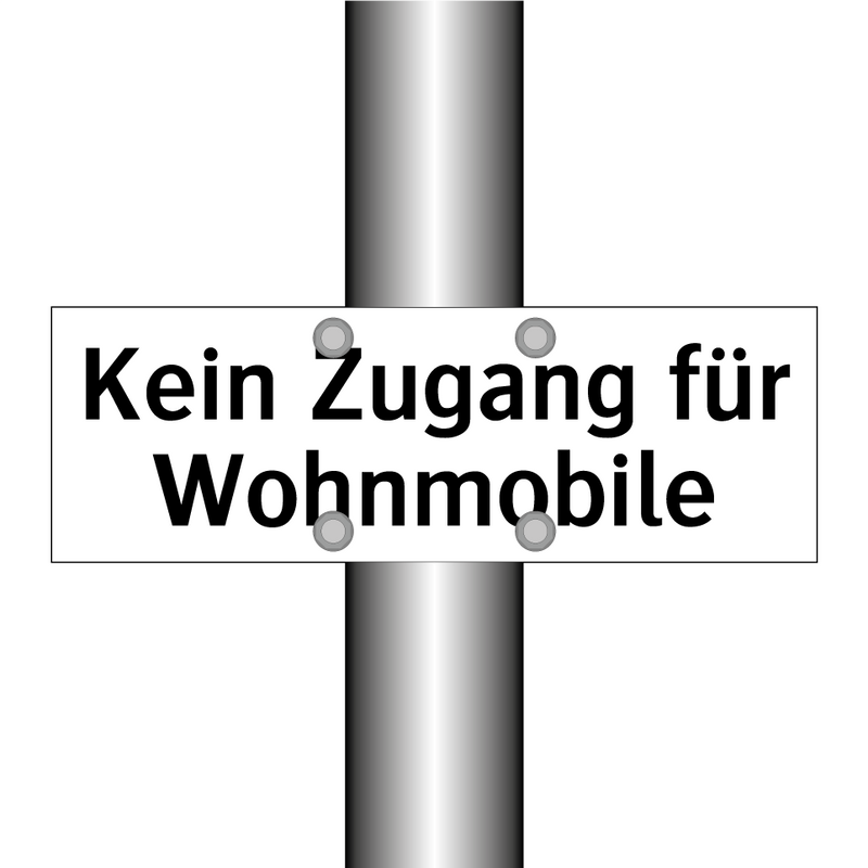 Kein Zugang für Wohnmobile
