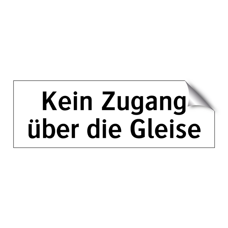 Kein Zugang über die Gleise
