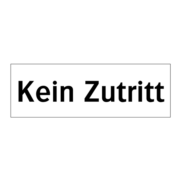Kein Zutritt