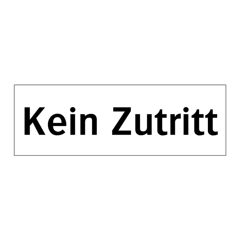 Kein Zutritt