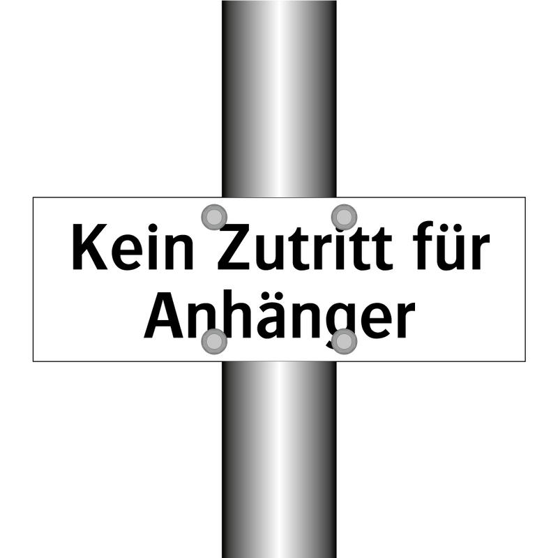Kein Zutritt für Anhänger
