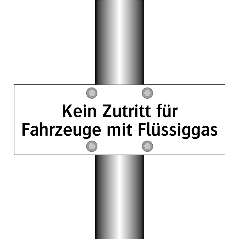 Kein Zutritt für Fahrzeuge mit Flüssiggas