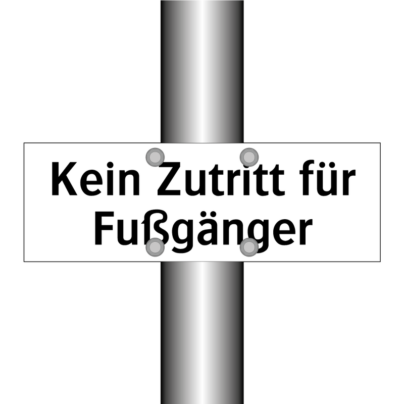 Kein Zutritt für Fußgänger