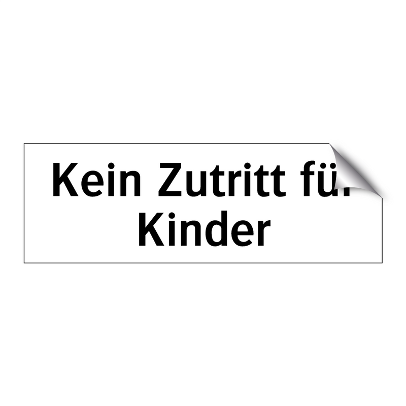 Kein Zutritt für Kinder