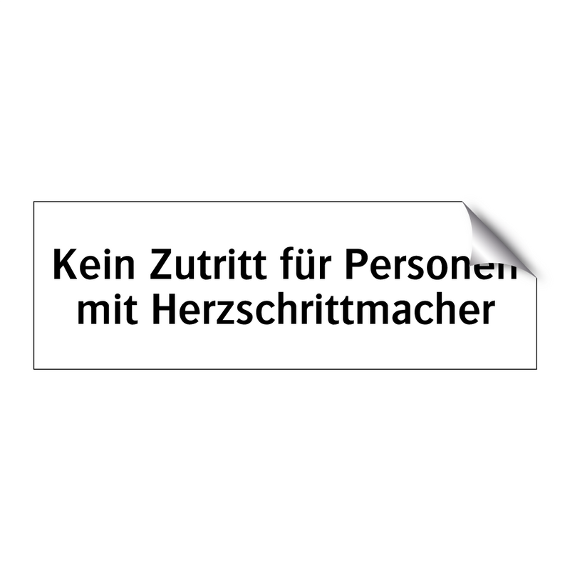 Kein Zutritt für Personen mit Herzschrittmacher